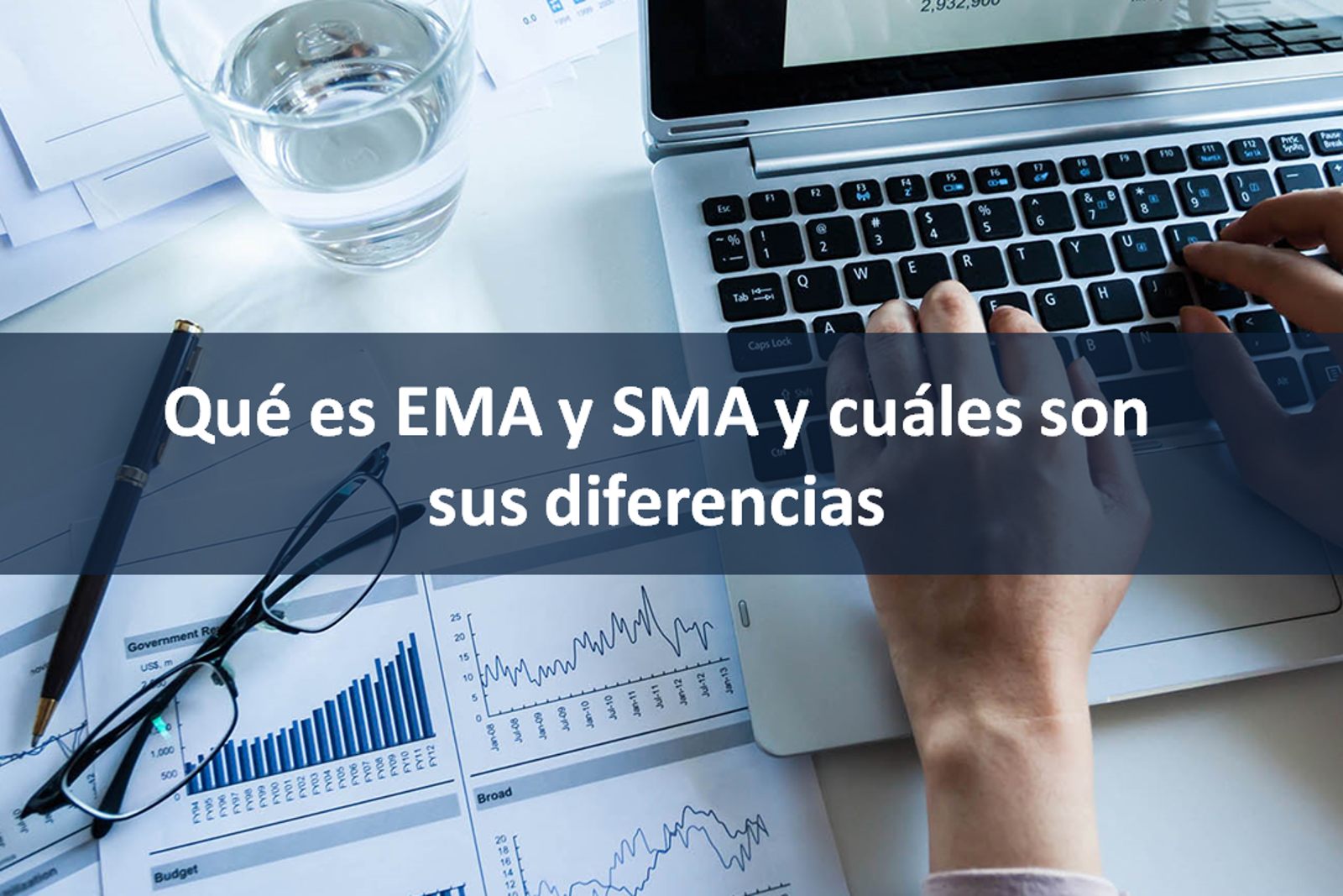 Qué es EMA y SMA y cuáles son sus diferencias