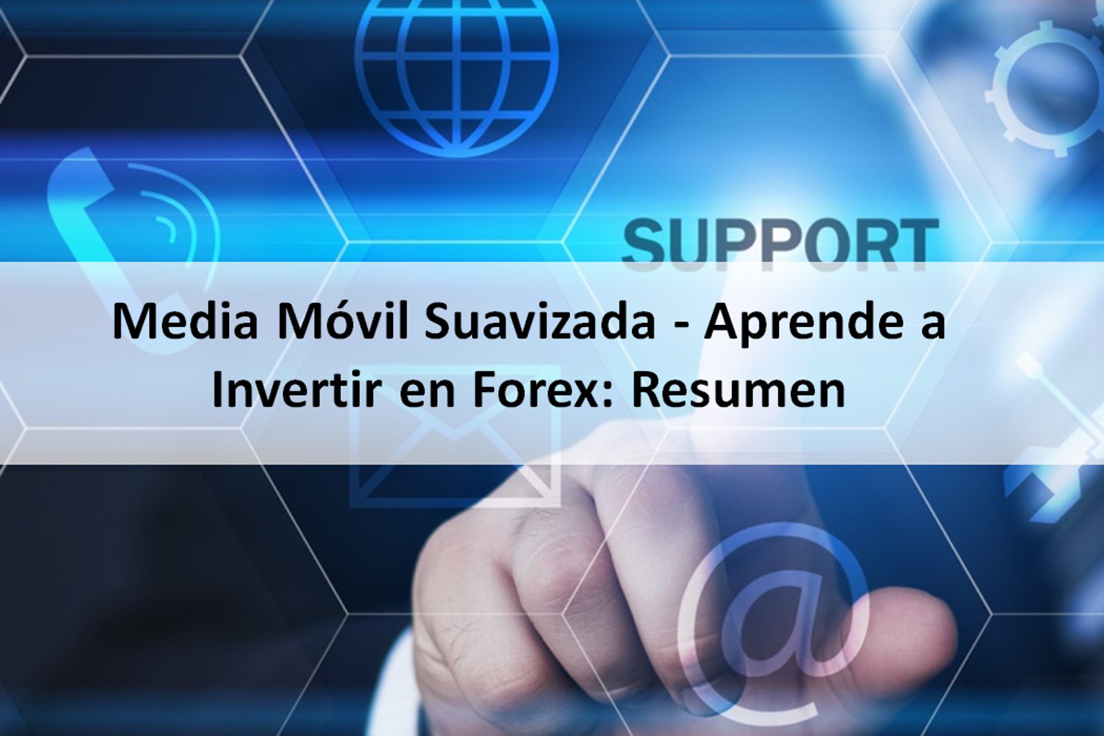 Media Móvil Suavizada - Aprende a Invertir en Forex: Resumen
